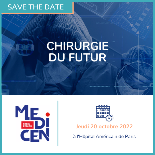 Le jeudi 20 octobre prochain, rejoignez-nous lors de la deuxième édition de l’évènement Chirurgie du Futur organisé par Medicen Paris Région et l’Académie Nationale de Chirurgie.