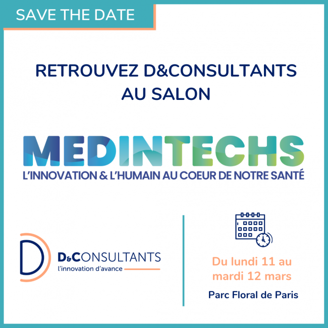 D&Consultants, experts en stratégie d'innovation et financement public au salon MedInTechs