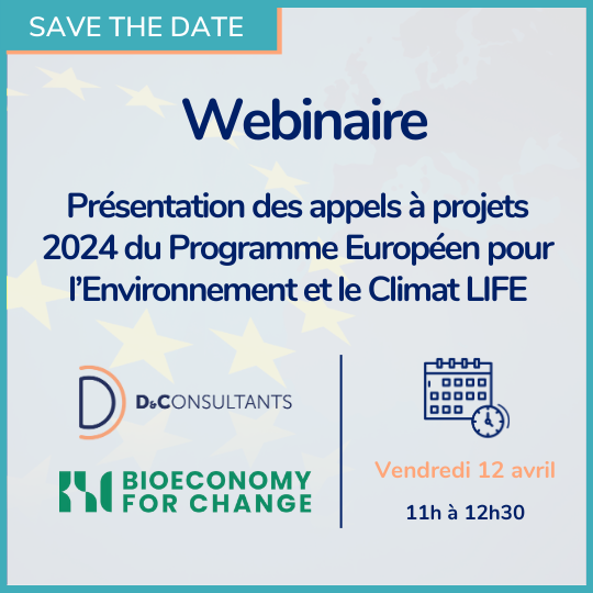 Présentation des appels à projets 2024 du Programme Européen pour l’Environnement et le Climat LIFE