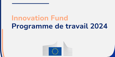 Innovation Fund : appels à projets 2024 pour la décarbonation. Faites appel à nos consultants en financement européen